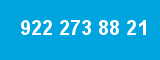 922 273 88 21 922 273 88 21